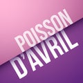 FoolÃ¢â¬â¢s day in French : Poisson dÃ¢â¬â¢avril